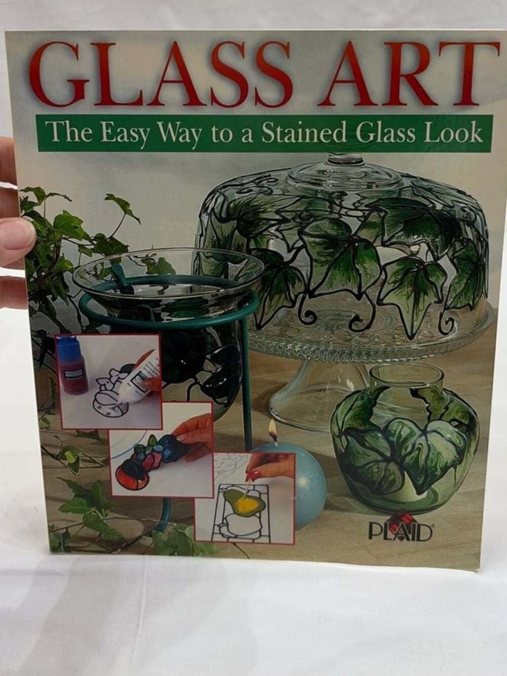 Glass Art: The Easy Way to Stained Glass Look Instructional Craft Book by Plaid